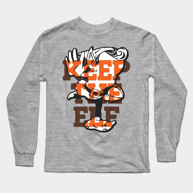 KEEP THE ELF Long Sleeve T-Shirt by mbloomstine